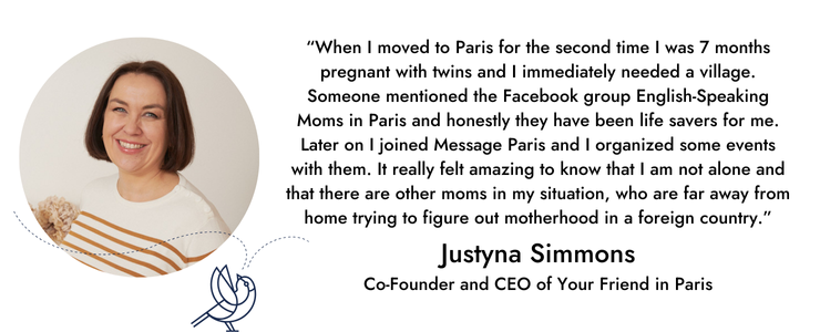 Justyna Simmons shares about her experience as an expat mom, and how she found her community when she arrived - Your Friend in Paris